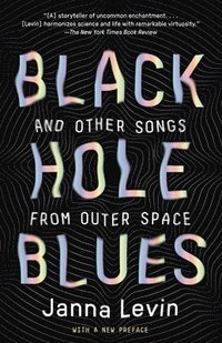 Black Hole Blues and Other Songs from Outer Space (hftad)