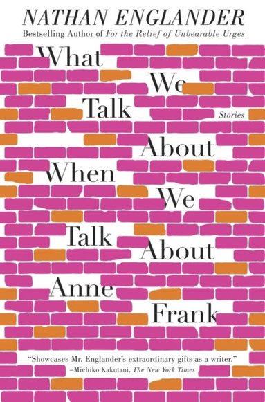 What We Talk About When We Talk About Anne Frank (e-bok)