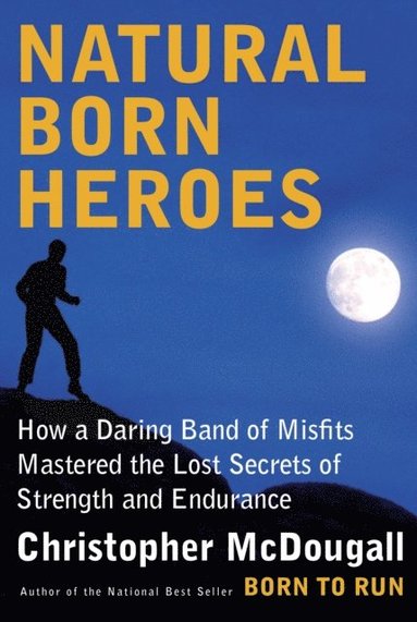 Natural Born Heroes (e-bok)