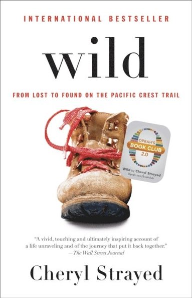 Wild (Oprah's Book Club 2.0 Digital Edition) (häftad)