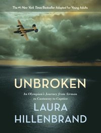 Unbroken (The Young Adult Adaptation) (e-bok)