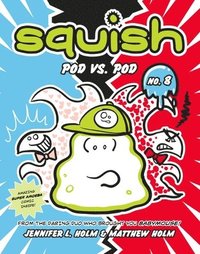 Squish #8: Pod vs. Pod (häftad)