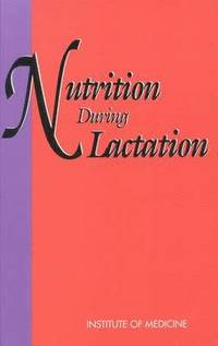 Nutrition During Lactation (häftad)
