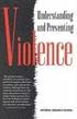 Understanding and Preventing Violence