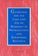 Guidelines for the Care and Use of Mammals in Neuroscience and Behavioral Research (hftad)