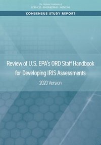 Review of U.S. EPA's ORD Staff Handbook for Developing IRIS Assessments som bok, ljudbok eller e-bok.