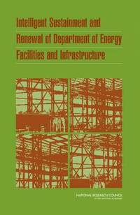 Intelligent Sustainment and Renewal of Department of Energy Facilities and Infrastructure (hftad)