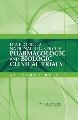 Developing a National Registry of Pharmacologic and Biologic Clinical Trials (hftad)