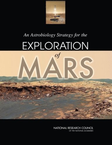 Astrobiology Strategy for the Exploration of Mars (inbunden)