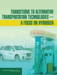 Transitions to Alternative Transportation Technologies (e-bok)