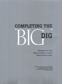Completing the &quote;Big Dig&quote; (e-bok)