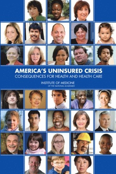America's Uninsured Crisis (e-bok)
