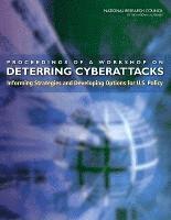 Proceedings of a Workshop on Deterring Cyberattacks (hftad)