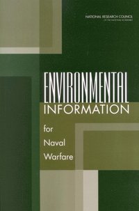 Environmental Information for Naval Warfare (e-bok)