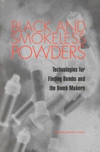Black and Smokeless Powders (e-bok)