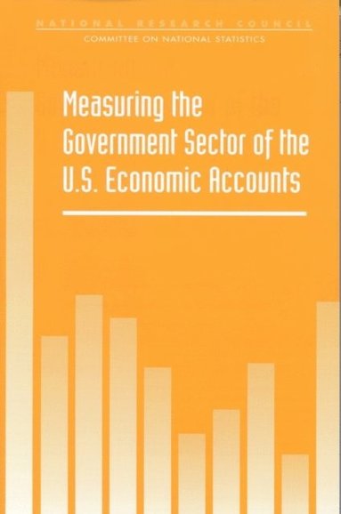 Measuring the Government Sector of the U.S. Economic Accounts (e-bok)
