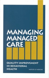 Managing Managed Care (e-bok)