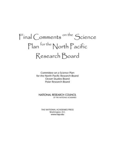 Final Comments on the Science Plan for the North Pacific Research Board (e-bok)