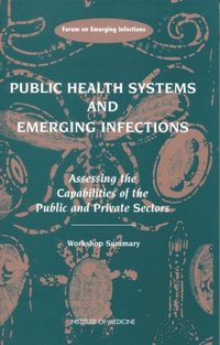Public Health Systems and Emerging Infections (e-bok)