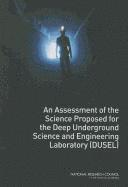 An Assessment of the Science Proposed for the Deep Underground Science and Engineering Laboratory (DUSEL) (hftad)