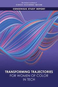 Transforming Trajectories for Women of Color in Tech som bok, ljudbok eller e-bok.