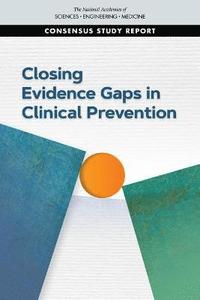 Closing Evidence Gaps in Clinical Prevention som bok, ljudbok eller e-bok.