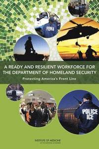 A Ready and Resilient Workforce for the Department of Homeland Security (hftad)