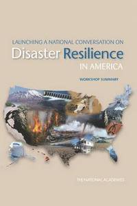 Launching a National Conversation on Disaster Resilience in America (hftad)