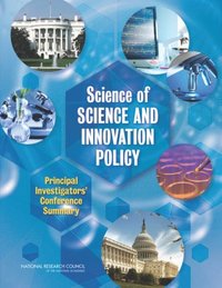 Science of Science and Innovation Policy (e-bok)