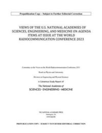 Views of the U.S. National Academies of Sciences, Engineering, and Medicine on Agenda Items at Issue at the World Radiocommunication Conference 2023 som bok, ljudbok eller e-bok.