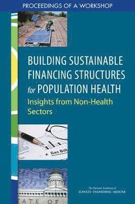 Building Sustainable Financing Structures for Population Health (hftad)