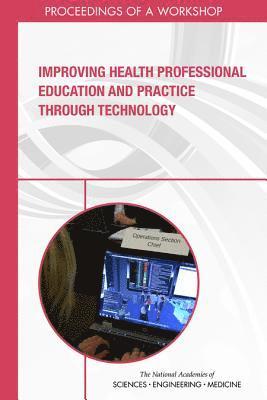 Improving Health Professional Education and Practice Through Technology (hftad)