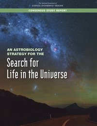 Astrobiology Strategy for the Search for Life in the Universe (e-bok)