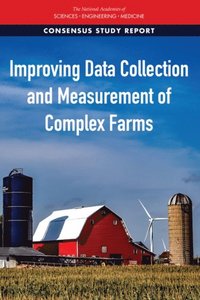 Improving Data Collection and Measurement of Complex Farms (e-bok)