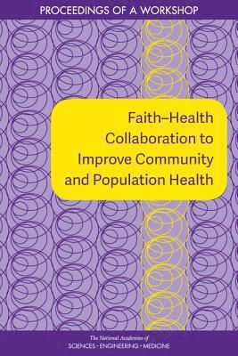 Faith?Health Collaboration to Improve Community and Population Health (hftad)