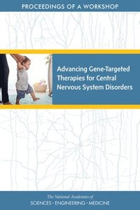 Advancing Gene-Targeted Therapies for Central Nervous System Disorders (hftad)