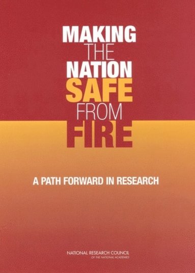Making the Nation Safe from Fire (e-bok)