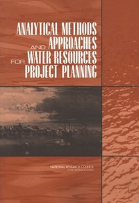 Analytical Methods and Approaches for Water Resources Project Planning (e-bok)