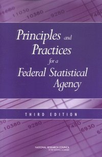 Principles and Practices for a Federal Statistical Agency (e-bok)