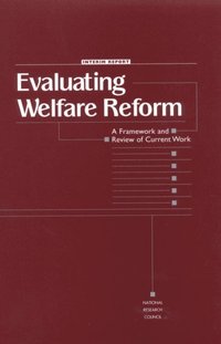 Evaluating Welfare Reform (e-bok)