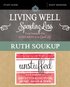 Living Well, Spending Less / Unstuffed Bible Study Guide