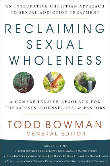 Reclaiming Sexual Wholeness (h�ftad)