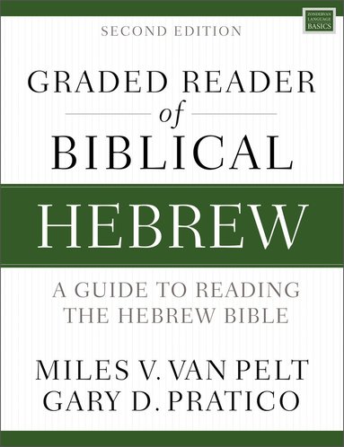 Graded Reader of Biblical Hebrew, Second Edition (h�ftad)
