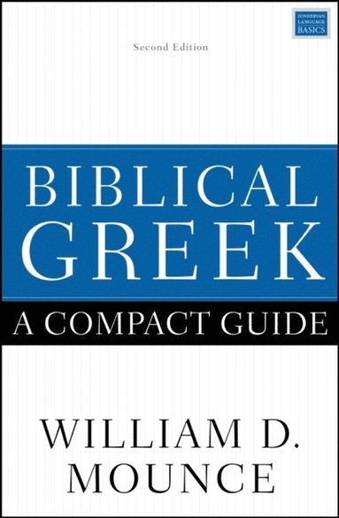 Biblical Greek: A Compact Guide (inbunden)