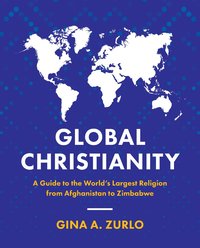 Global Christianity som bok, ljudbok eller e-bok.