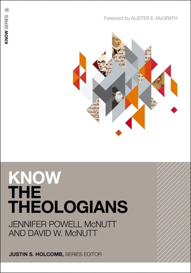 Know the Theologians (häftad)