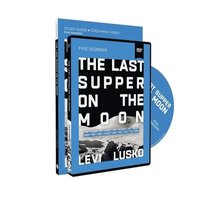 The Last Supper on the Moon Study Guide with DVD som bok, ljudbok eller e-bok.