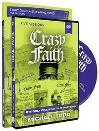 Crazy Faith Study Guide with DVD som bok, ljudbok eller e-bok.