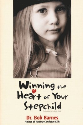 Winning the Heart of Your Stepchild (hftad)