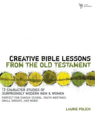 Creative Bible Lessons from the Old Testament (hftad)